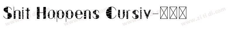 Shit Happens Cursiv字体转换